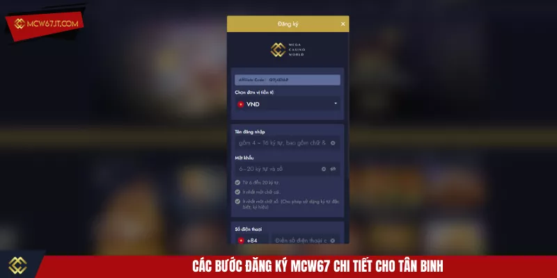 Các bước đăng ký MCW67 chi tiết cho tân binh