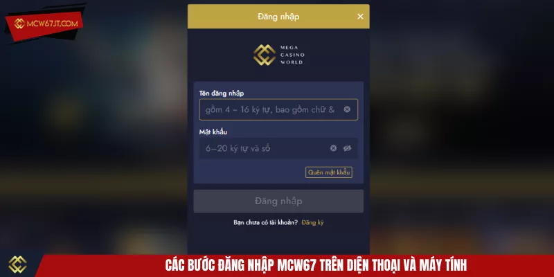 Các bước đăng nhập MCW67 trên diện thoại và máy tính