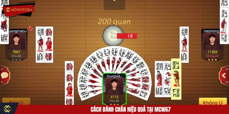 Cách đánh Chắn hiệu quả tại MCW67 
