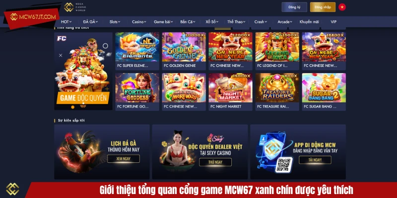Giới thiệu tổng quan cổng game MCW67 xanh chín được yêu thích