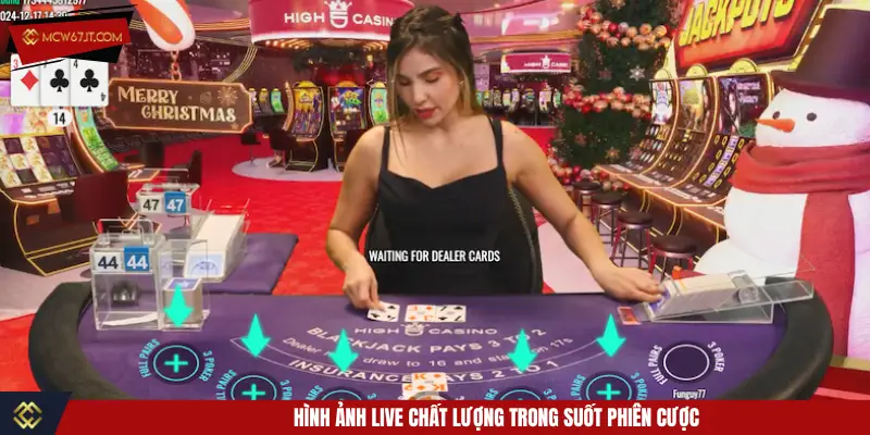 Hình ảnh live chất lượng trong suốt phiên cược 