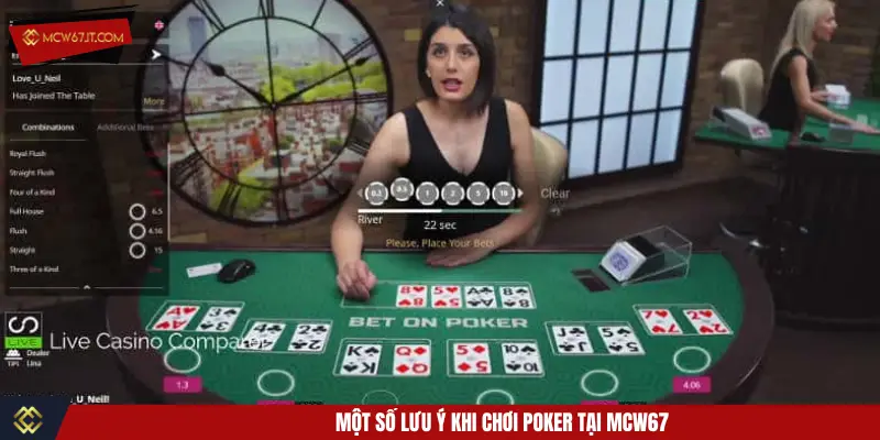 Một số lưu ý khi chơi Poker tại MCW67