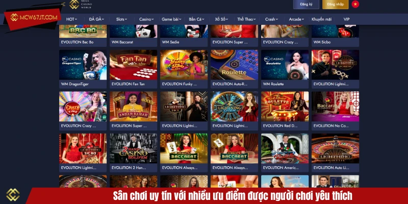 Sân chơi uy tín với nhiều ưu điểm được người chơi yêu thích